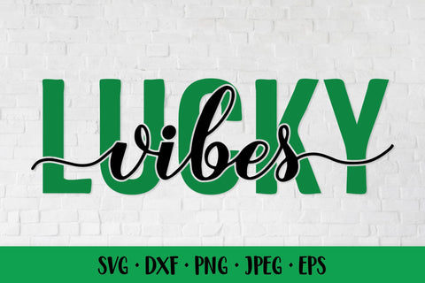 Lucky vibes SVG. Funny St. Patricks Day quote shirt design SVG LaBelezoka 