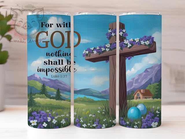 Luke 137 Faith Christian Tumbler, Bible Verse Tumbler, Luke 137, Faith-Based Gift, Cross Design, Inspirational Tumbler, 20oz Sublimation Wrap Sublimation Lara' s Designs 