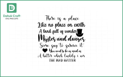 Mad Hatter Wonderland Quote SVG PNG & EPS V1 SVG dahukdesign 