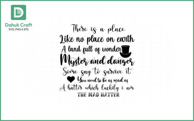 Mad Hatter Wonderland Quote SVG PNG & EPS V1 SVG dahukdesign 