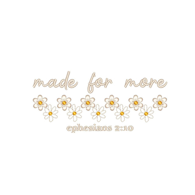 Made for More Ephesians 2:10 Bible Verse Machine Embroidery Design, 3 sizes, Instant Download Embroidery/Applique DESIGNS Nino Nadaraia 