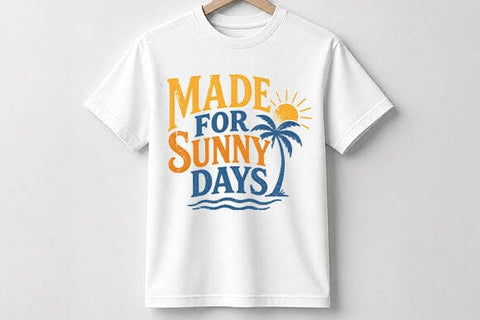 Made For Sunny Days Summer Quote PNG | Tropical Beach Sublimation Design SVG BillahCrafts 