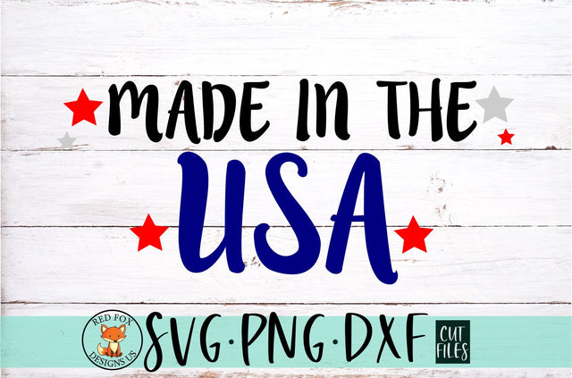 Made In The USA SVG | Independence Day | 4th of July SVG RedFoxDesignsUS 
