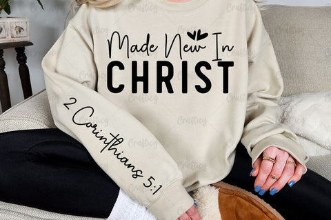 Made new in Christ Sleeve SVG Design SVG Designangry 