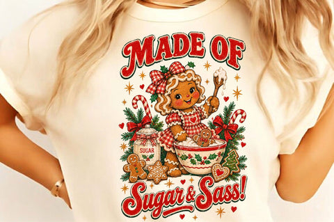 Made of Sugar and Sass Gingerbread PNG Sublimation SVGista 