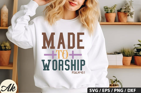 Made To Worship Psalm 45:1 SVG Design SVG akazaddesign 