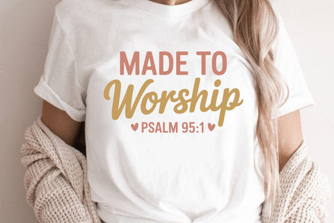 Made To Worship Psalm 95.1 SVG Angelina750 