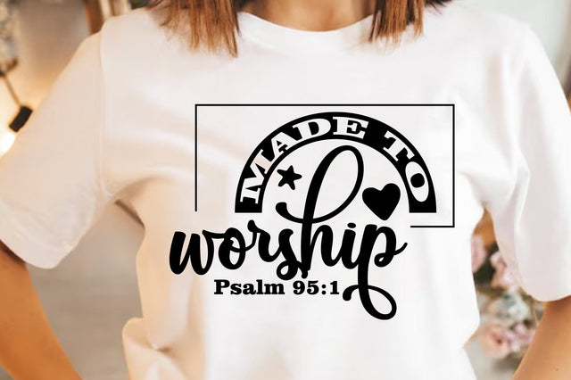 Made to Worship SVG SVG orpitasn 