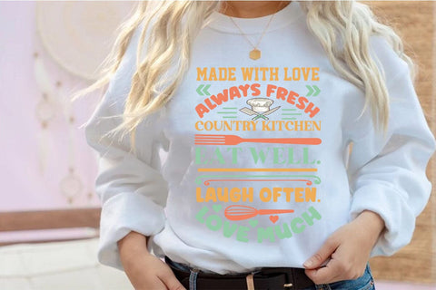 Made With Love Always Fresh Country Kitchen Eat Well. Laugh Often. Love Much SVG Angelina750 