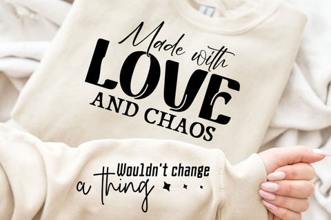 Made with Love And Chaos Sleeve SVG Design SVG Regulrcrative 