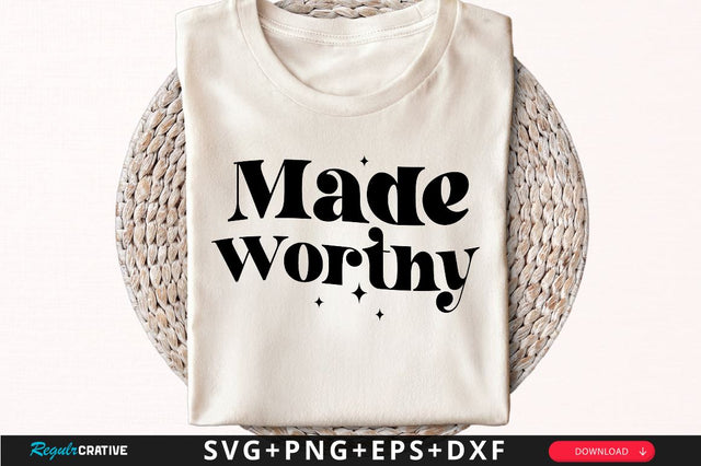 Made Worthy Sleeve SVG Design, Christian Sleeve SVG, Faith SVG Design, Jesus Sleeve SVG SVG Regulrcrative 