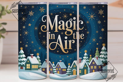 Magic In The Air 20oz Tumbler Wrap Sublimation sassyprint 