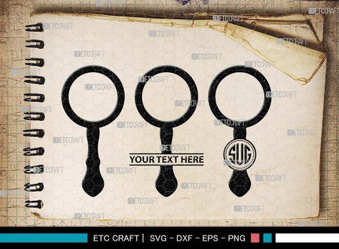 Magnifying Glass Monogram, Magnifying Glass Silhouette, Magnifying Glass SVG, Detective Svg, Spyglass Svg, Search Tool Svg, Investigation Svg, SB00521 SVG ETC Craft 