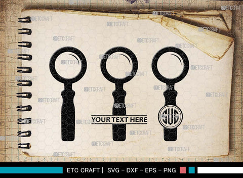 Magnifying Glass Monogram, Magnifying Glass Silhouette, Magnifying Glass SVG, Detective Svg, Spyglass Svg, Search Tool Svg, Investigation Svg, SB00521 SVG ETC Craft 