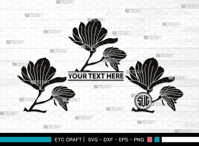 Magnolia Monogram, Magnolia Silhouette, Magnolia SVG, Flower Svg, Magnolia Branches Svg, Magnolia Wreath Svg, Floral Svg, SB00506 SVG ETC Craft 