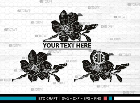 Magnolia Monogram, Magnolia Silhouette, Magnolia SVG, Flower Svg, Magnolia Branches Svg, Magnolia Wreath Svg, Floral Svg, SB00506 SVG ETC Craft 