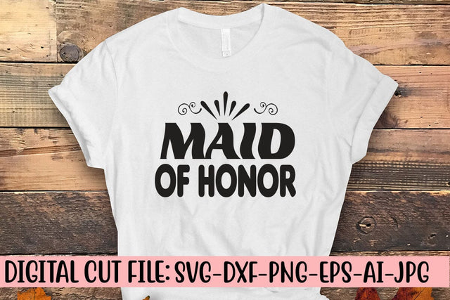Maid of Honor SVG SVG Syaman 