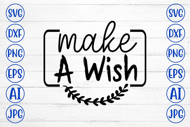 Make A Wish SVG Design SVG Syaman 