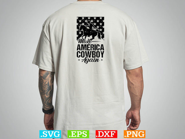 Make America Cowboy Again Funny T-shirt Design,Desert Cowboys Svg, Western Svg, Cowgirl Svg, Cowboy Ranch silhouette, Desert Cactus Svg SVG Creativeart88 