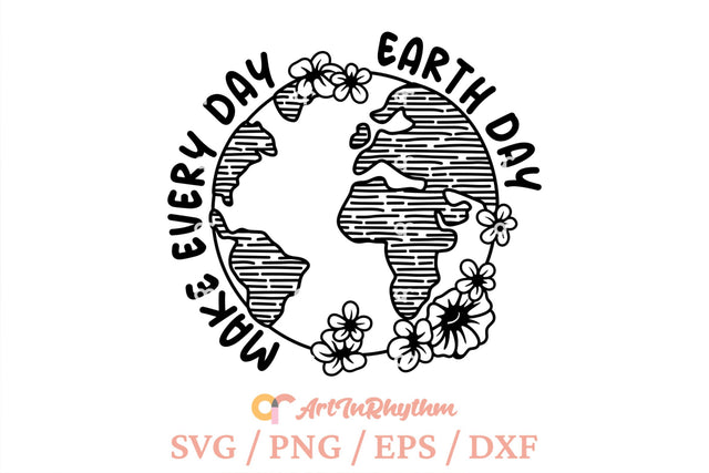 Make Every Day Earth Day Svg, Happy Earth Day Svg, Earth Day Svg, Save the Earth Svg SVG Artinrhythm shop 