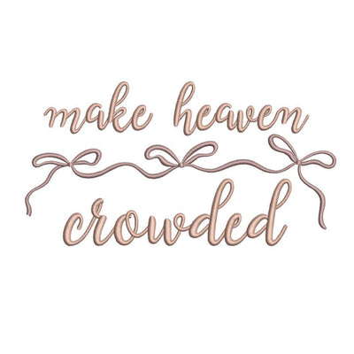 Make Heaven Crowded Embroidery Design, 4 sizes, Instant Download Embroidery/Applique DESIGNS Nino Nadaraia 