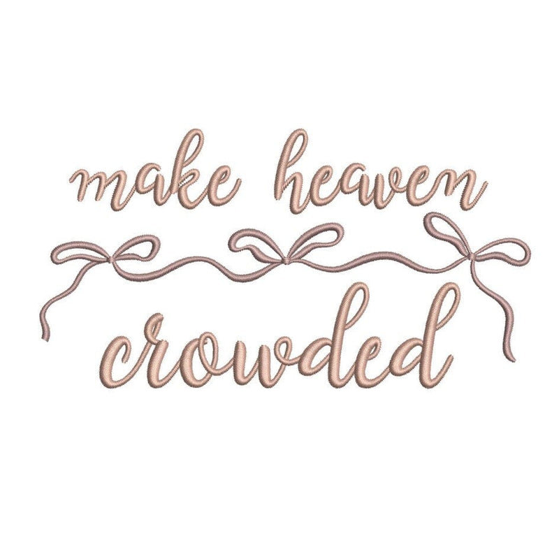 Make Heaven Crowded Embroidery Design, 4 sizes, Instant Download Embroidery/Applique DESIGNS Nino Nadaraia 
