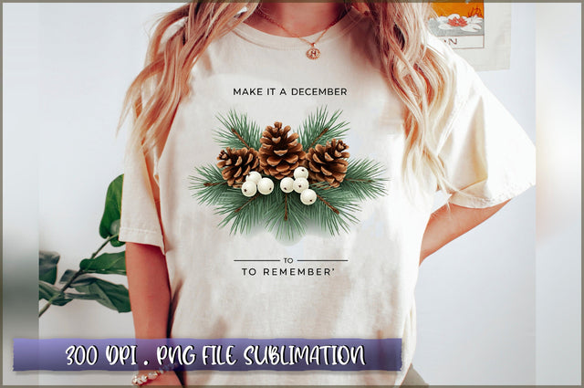 Make it a december to remember Sublimation Sublimation Shetara Begum 