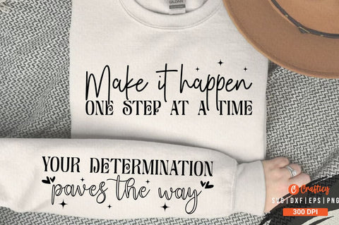 Make it happen one step at a time Sleeve SVG Drsign SVG Designangry 