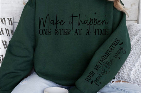 Make it happen one step at a time Sleeve SVG Drsign SVG Designangry 