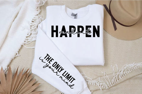 Make it happen Sleeve SVG Design SVG Designangry 