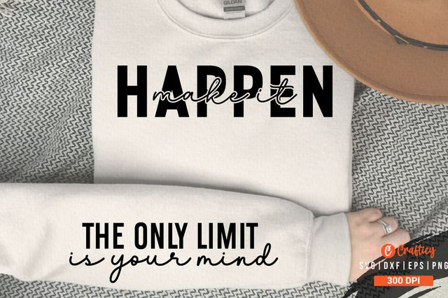 Make it happen Sleeve SVG Design SVG Designangry 