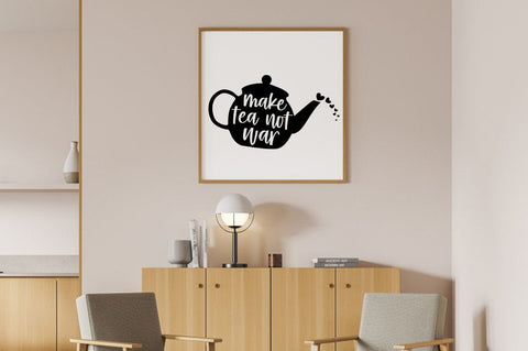 Make tea not War SVG Design SVG Designangry 