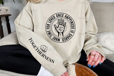 Make time for loved ones happiness is shared Sleeve SVG Design SVG Designangry 