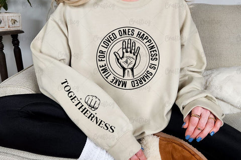 Make time for loved ones happiness is shared Sleeve SVG Design SVG Designangry 