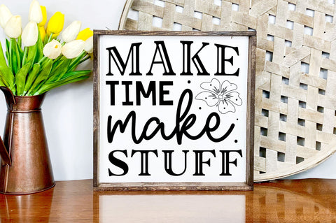 Make time make stuff Svg Design SVG Regulrcrative 