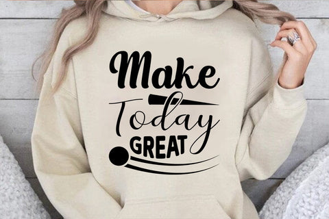 Make Today Great SVG Angelina750 