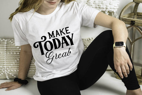 Make Today Great SVG Angelina750 