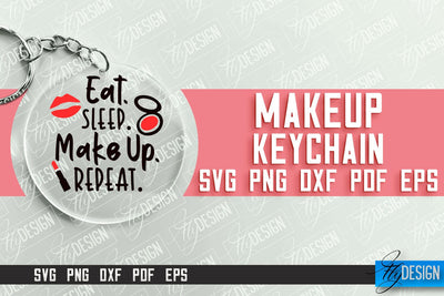 Make Up Keychain Design | Round Keychain Designs | Quotes SVG File SVG Fly Design 