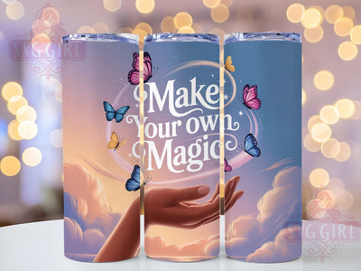 Make Your Magic 20oz Tumbler, Affirmation Tumbler, Motivational Wrap, Positive Quote PNG, Sublimation Design, 20oz Tumbler Wrap, Inspirational Cup Design Sublimation SvggirlplusArt 