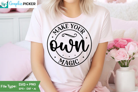 Make Your Own Magic SVG Cut File, SVGs, Food & Drink, Print & Cut, Quotes and Sayings SVG DesignPlante 503 