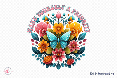 Make Yourself a Priority PNG Sublimation Sublimation CraftLabSVG 