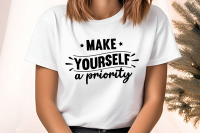 Make Yourself A Priority svg Design SVG Designangry 