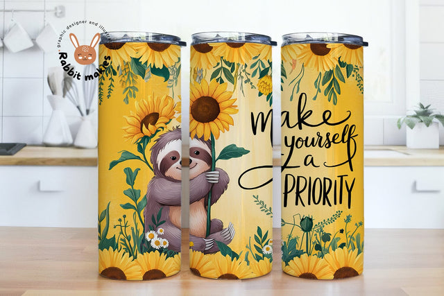 Make Yourself A Priority Tumbler png Sublimation Rabbitmakies 