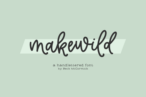 Makewild Script Font Beck McCormick 