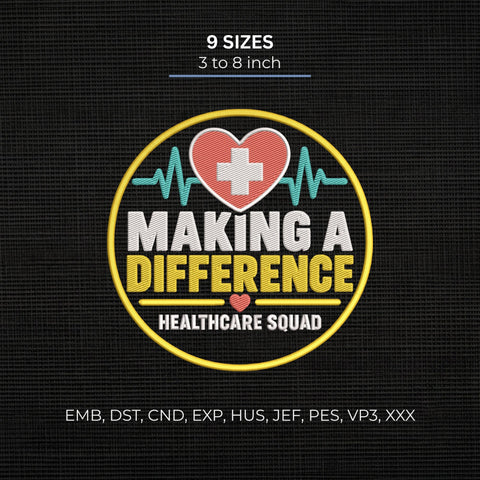 Making a Difference Healthcare Embroidery Design – Healthcare Squad Medical Heartbeat Machine Embroidery File Embroidery/Applique DESIGNS PatternFeed8 