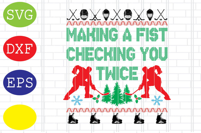 Making A Fist Checking You Twice Hockey Men Svg, Ice Hockey Svg, Hockey SticksSvg, Winter Sport Svg, Jpg, Eps, Dxf Files SVG DigitalSvgFiles 