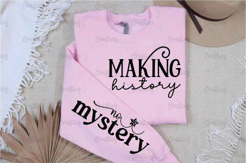 Making history Sleeve SVG Design SVG Designangry 