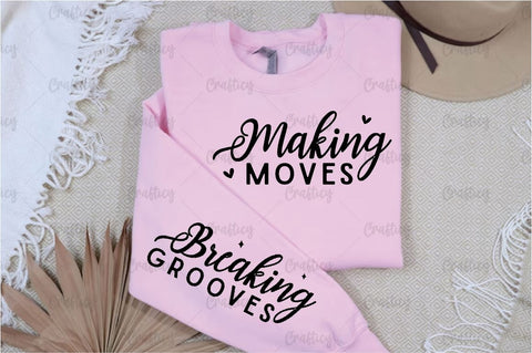 Making moves Sleeve SVG Design SVG Designangry 