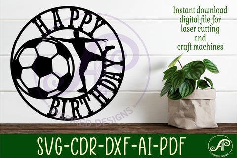 Male Happy birthday Soccer / Football wall sign svg laser SVG APInspireddesigns 