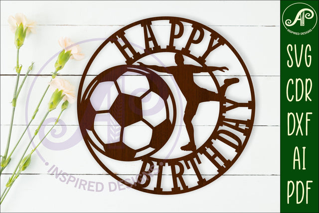 Male Happy birthday Soccer / Football wall sign svg laser SVG APInspireddesigns 